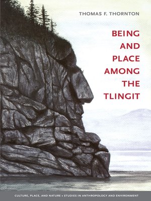 cover image of Being and Place Among the Tlingit
